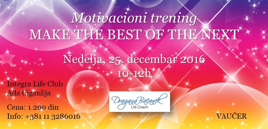 Motivaciono predavanje „Make the best of the next“
